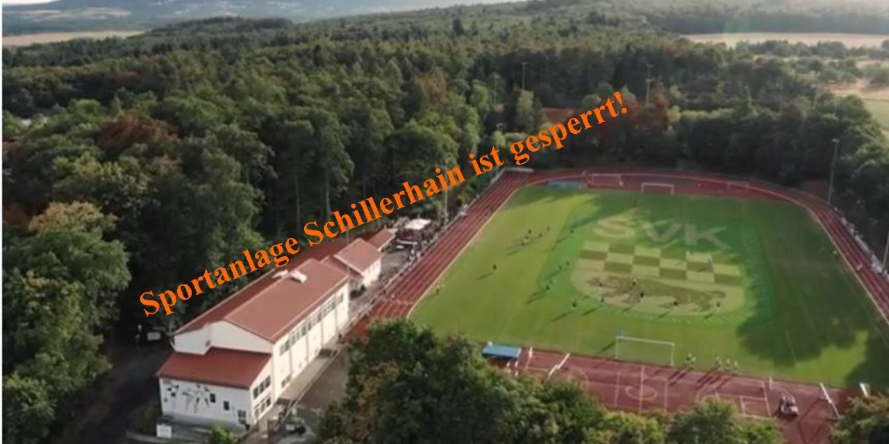 Die Sportanlage Schillerhain ist gesperrt!